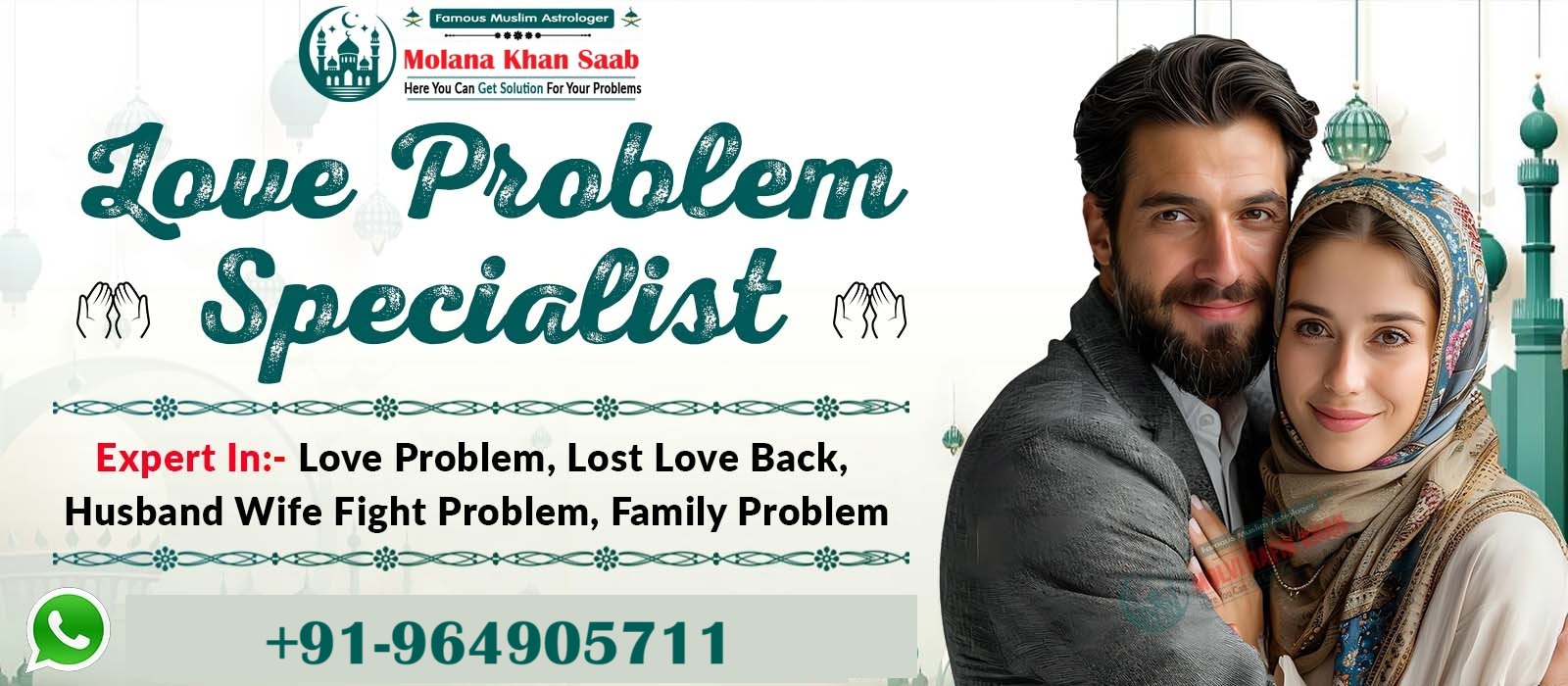 Moulana Khan Saab +91-9649057111